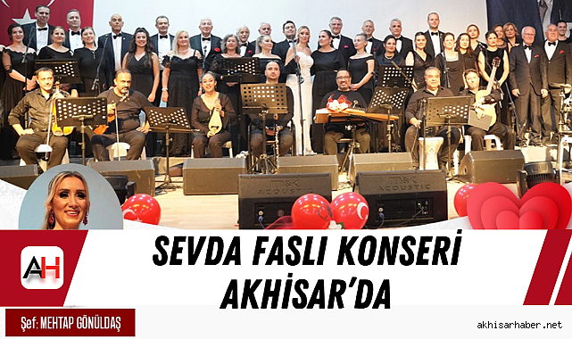 Sevda faslı konseri Akhisar'da