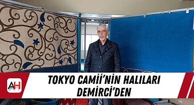 Tokyo Camii'nin halıları Demirci'den