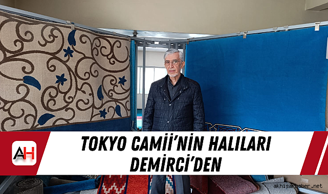 Tokyo Camii'nin halıları Demirci'den