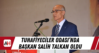 Tuhafiyeciler Odası'nda başkan Salih Talkan oldu