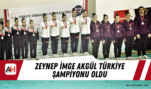 Zeynep İmge Akgül Türkiye Şampiyonu Oldu