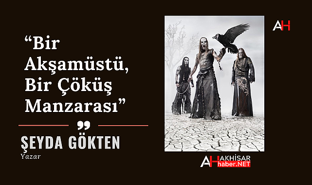 Bir Akşamüstü, Bir Çöküş Manzarası