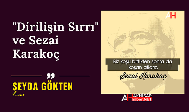 "Dirilişin Sırrı" ve Sezai Karakoç