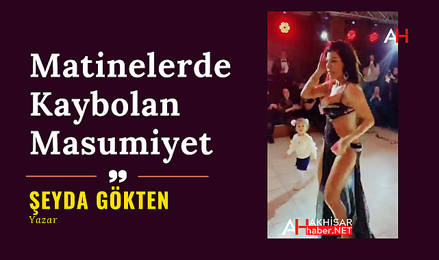 Matinelerde Kaybolan Masumiyet