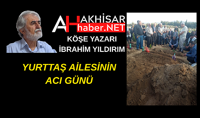 Yurttaş Ailesinin Acı Günü