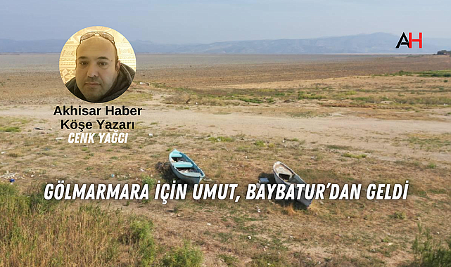 Gölmarmara İçin Umut, Baybatur'dan Geldi