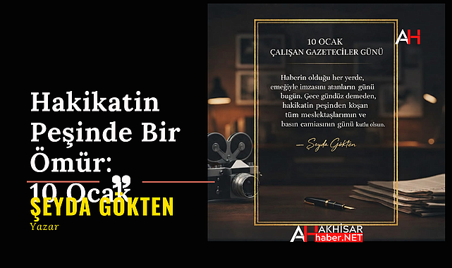​Hakikatin Peşinde Bir Ömür: 10 Ocak
