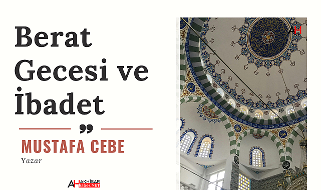 Berat Gecesi ve İbadet