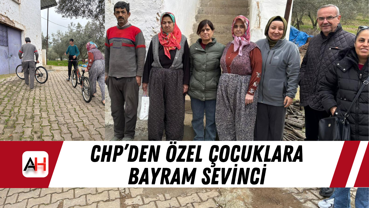 CHP’den Özel Çocuklara Bayram Sevinci