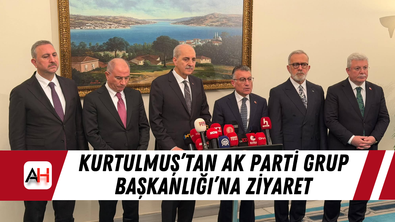 Kurtulmuş’tan AK Parti Grup Başkanlığı’na Ziyaret