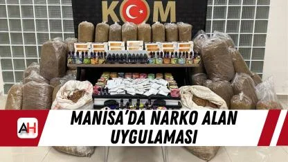 Manisa’da Narko Alan Uygulaması
