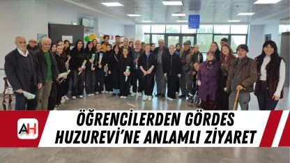 Öğrencilerden Gördes Huzurevi’ne Anlamlı Ziyaret
