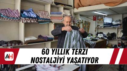 60 yıllık terzi nostaljiyi yaşatıyor