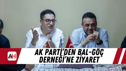 AK Parti’den Bal-Göç Derneği’ne ziyaret
