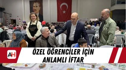 Akhisar Eğitiminde Kadın Eli projesi kapsamında Özel öğrenciler için anlamlı iftar