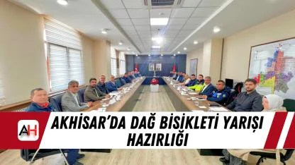Akhisar’da Dağ Bisikleti Yarışı Hazırlığı