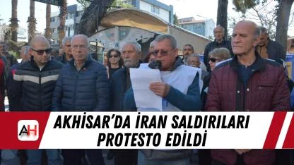 Akhisar’da İran saldırıları protesto edildi