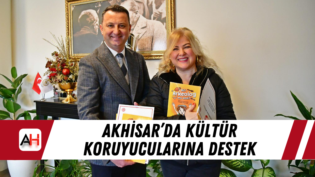 Akhisar’da Kültür Koruyucularına Destek