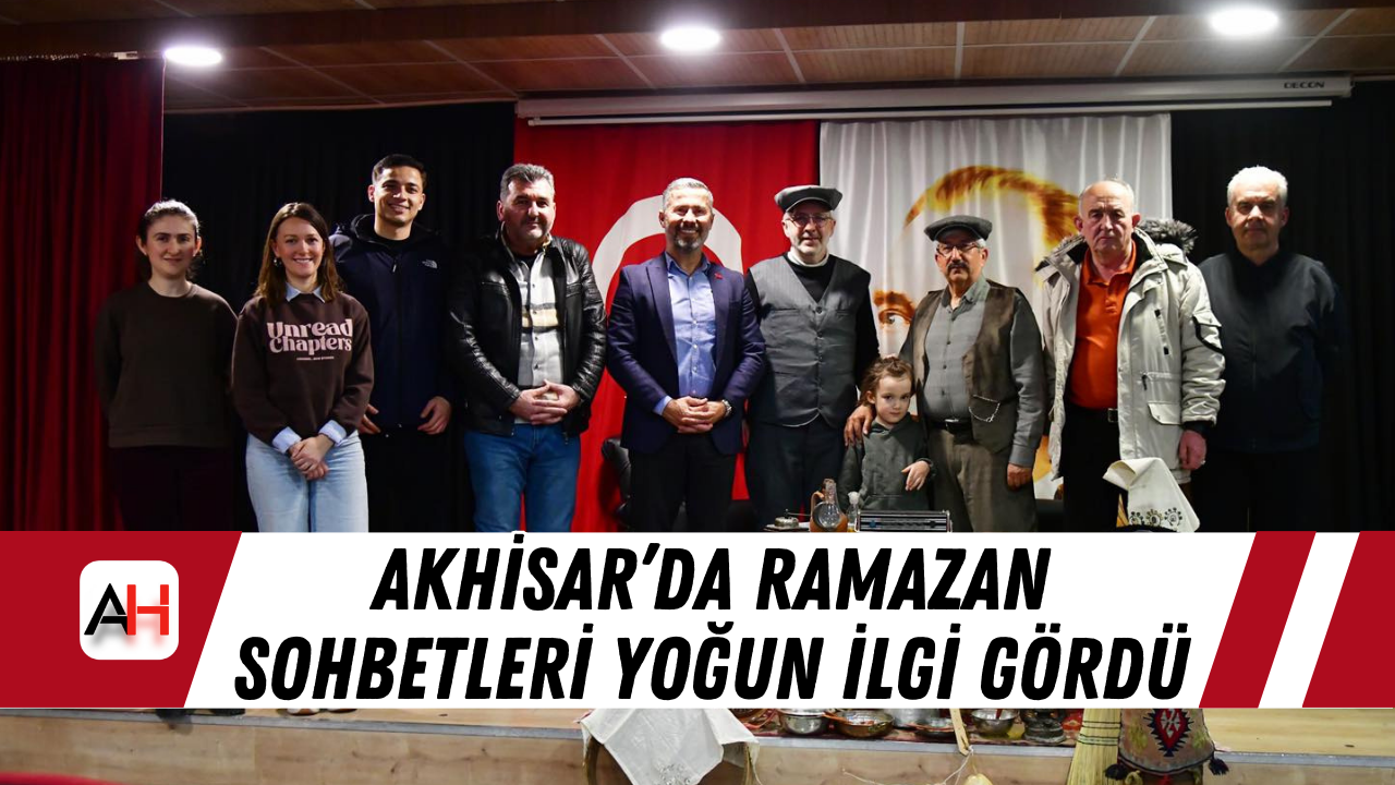 Akhisar’da Ramazan Sohbetleri Yoğun İlgi Gördü