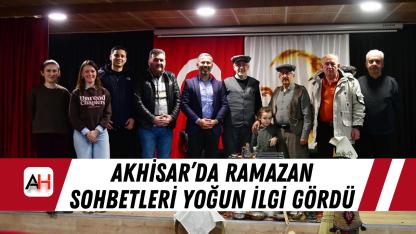 Akhisar’da Ramazan Sohbetleri Yoğun İlgi Gördü