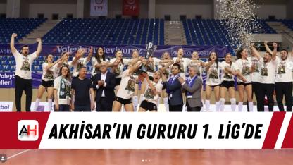 Akhisar’ın Gururu 1. Lig’de