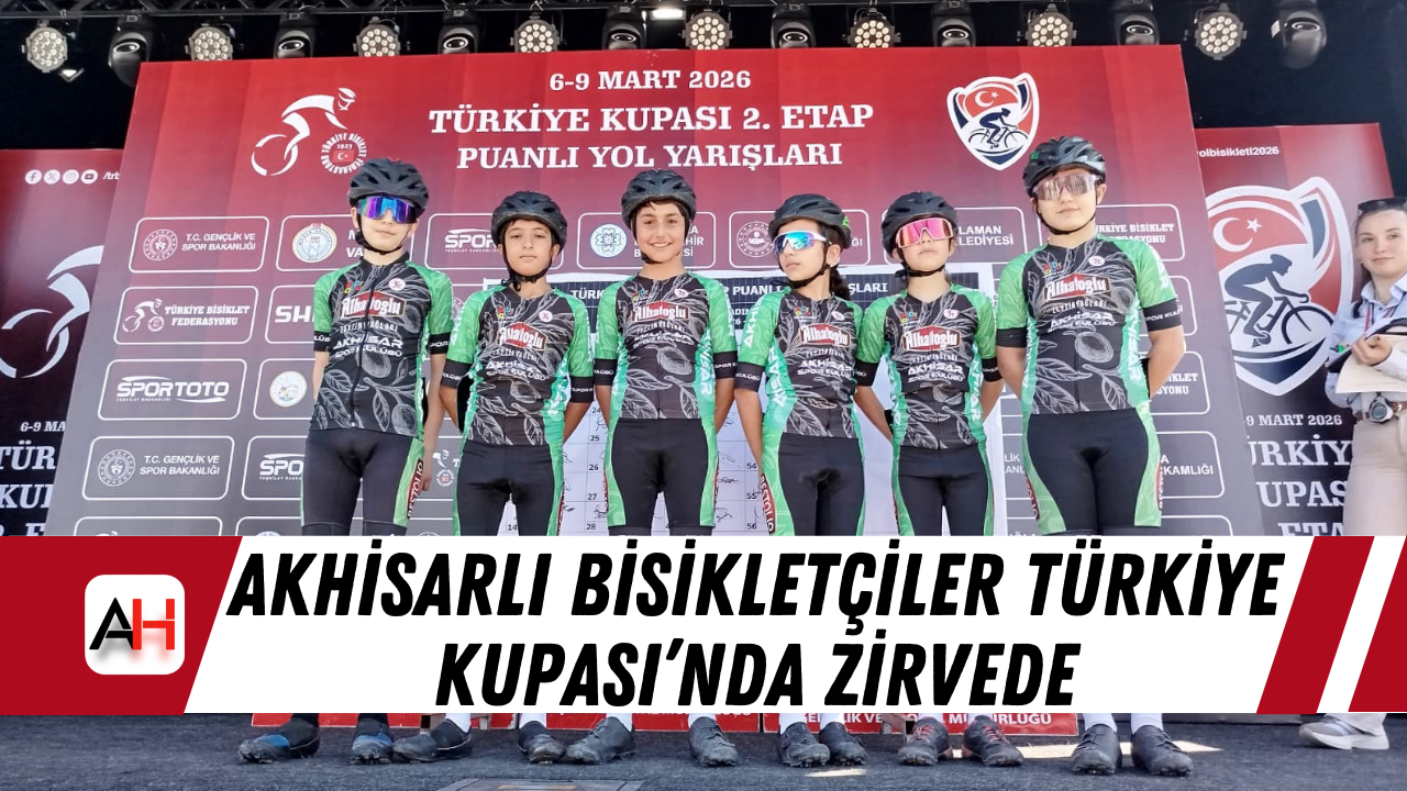 Akhisarlı bisikletçiler Türkiye Kupası’nda zirvede