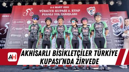 Akhisarlı bisikletçiler Türkiye Kupası’nda zirvede