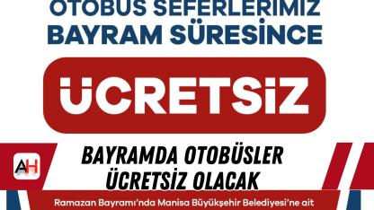 Bayramda Otobüsler Ücretsiz Olacak