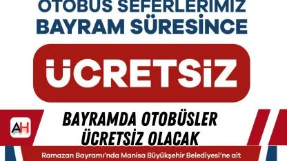 Bayramda Otobüsler Ücretsiz Olacak
