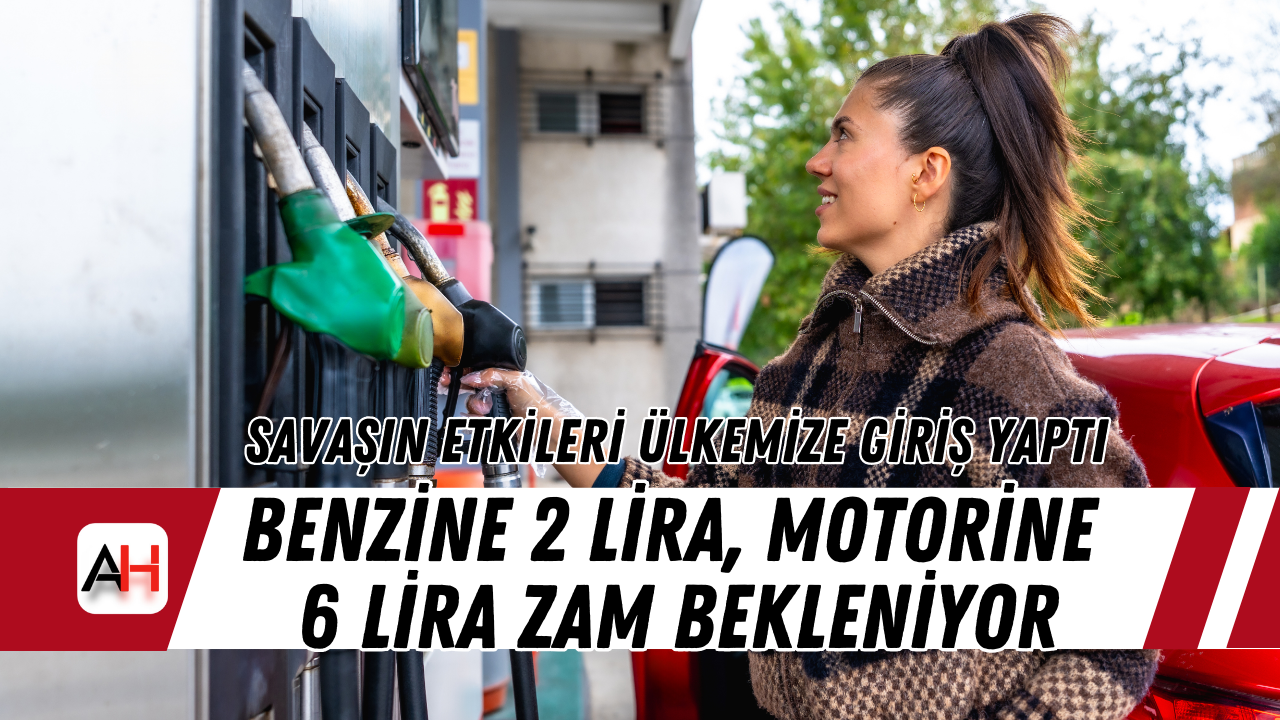 Benzine 2 lira, motorine 6 lira zam bekleniyor