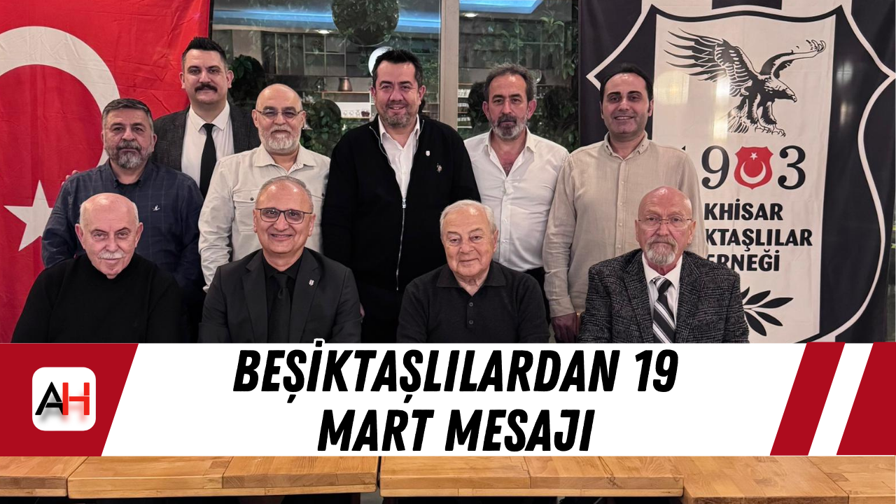 Beşiktaşlılardan 19 Mart Mesajı