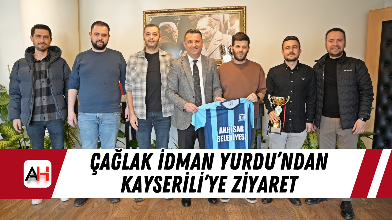 Çağlak İdman Yurdu’ndan Kayserili’ye ziyaret