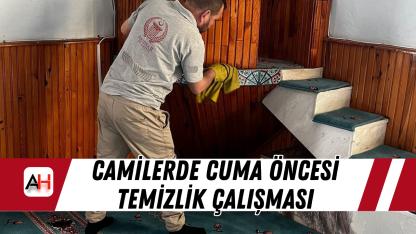 Camilerde Cuma Öncesi Temizlik Çalışması