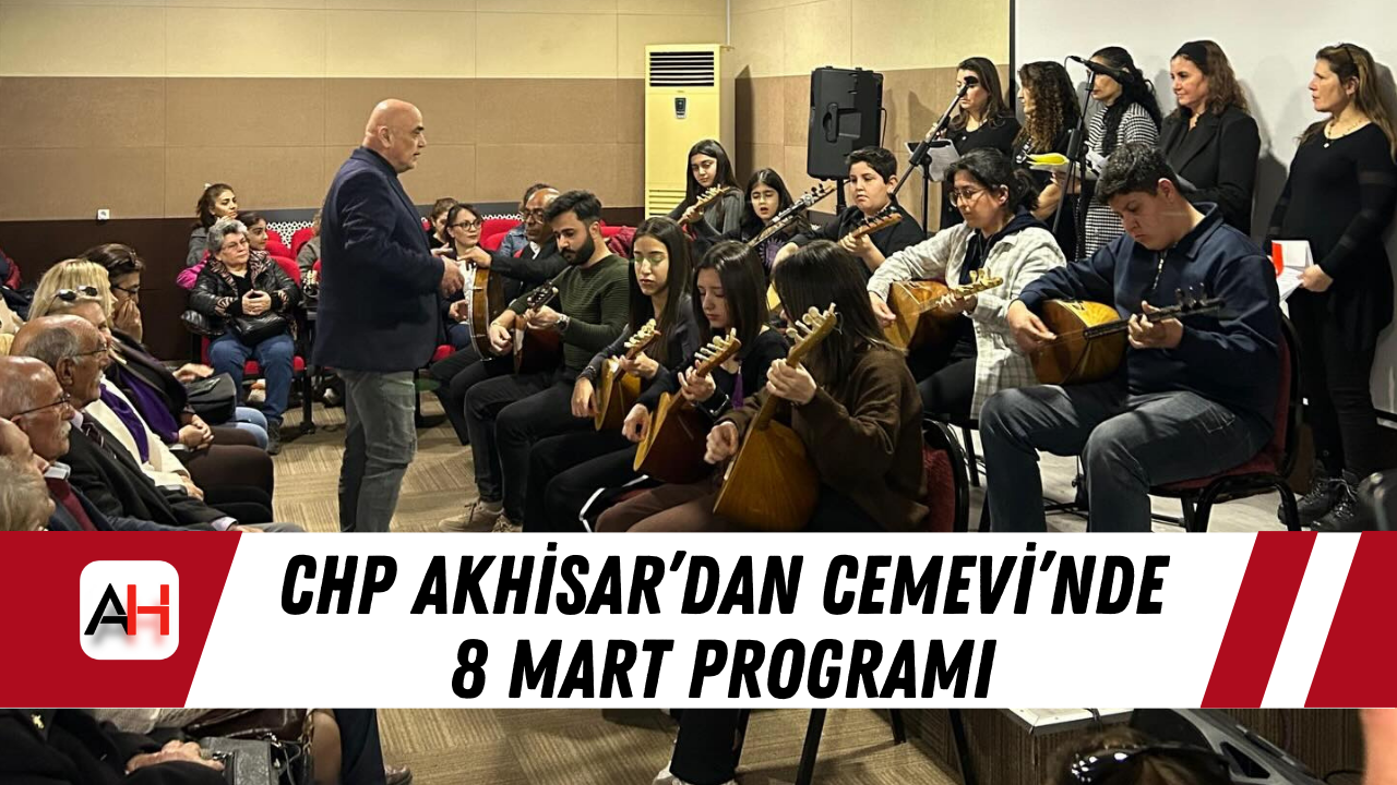 CHP Akhisar’dan Cemevi’nde 8 Mart Programı