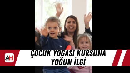 Çocuk yogası kursuna yoğun ilgi