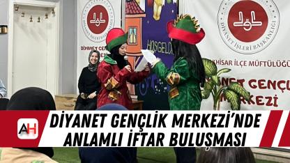 Diyanet Gençlik Merkezi’nde Anlamlı İftar Buluşması