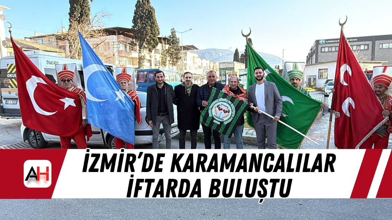İzmir’de Karamancalılar İftarda Buluştu