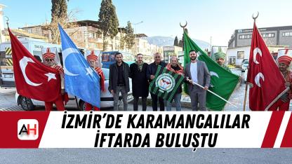 İzmir’de Karamancalılar İftarda Buluştu