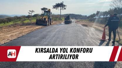 Kırsalda Yol Konforu Artırılıyor
