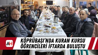 Köprübaşı’nda Kuran Kursu Öğrencileri İftarda Buluştu