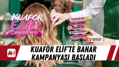 Kuaför Elif’te Bahar Kampanyası Başladı