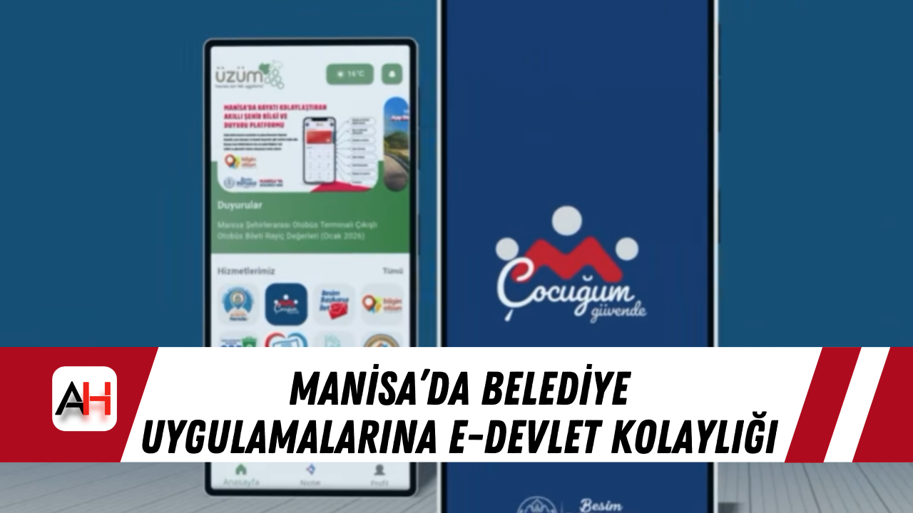 Manisa’da Belediye Uygulamalarına e-Devlet Kolaylığı