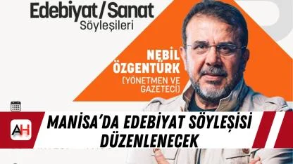 Manisa’da edebiyat söyleşisi düzenlenecek