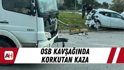 OSB Kavşağında Korkutan Kaza