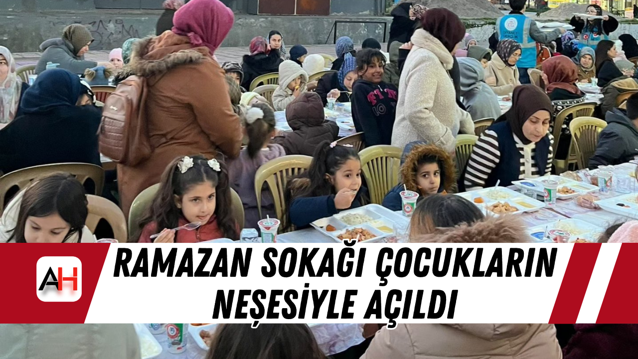 Ramazan Sokağı Çocukların Neşesiyle Açıldı