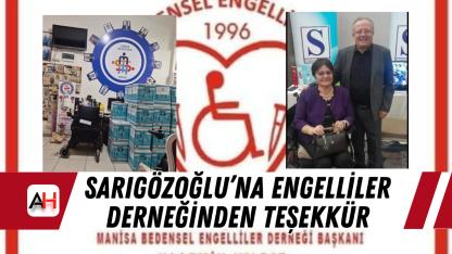 Sarıgözoğlu’na Engelliler Derneğinden Teşekkür