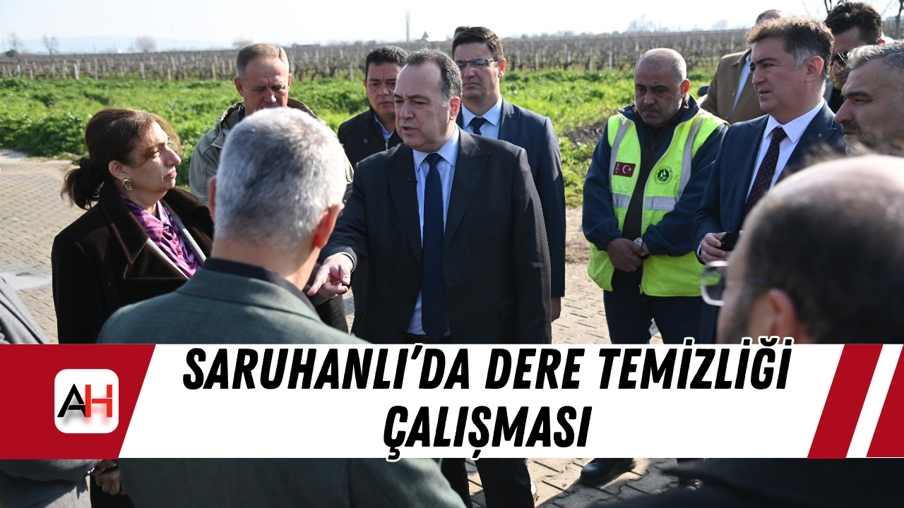 Saruhanlı’da Dere Temizliği Çalışması