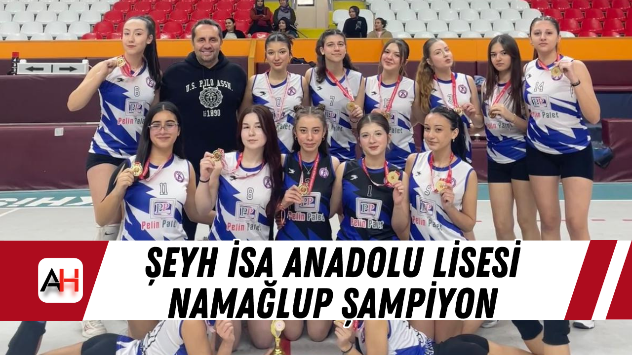 Şeyh İsa Anadolu Lisesi namağlup şampiyon