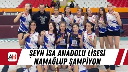 Şeyh İsa Anadolu Lisesi namağlup şampiyon