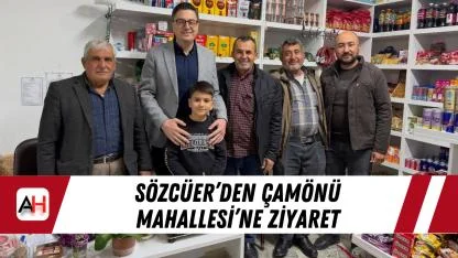 Sözcüer’den Çamönü Mahallesi’ne ziyaret